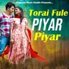 Torai Fule Piyar Piyar